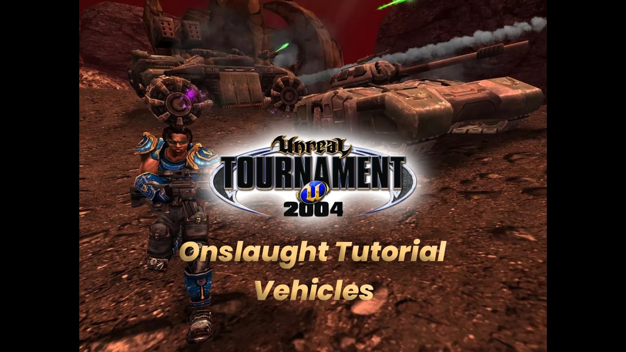 UT2004 Onslaught Tutorial - Vehicles