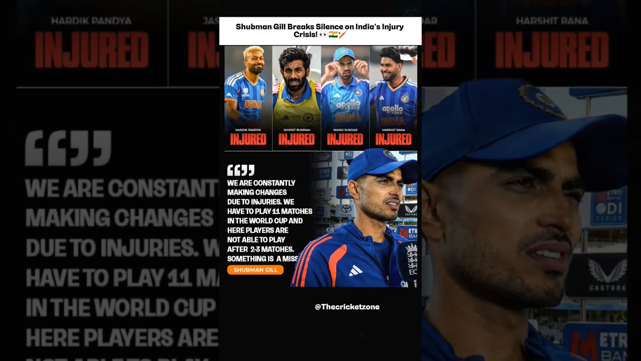 Shubman Gill BREAKS Silence on India's Injury Crisis! 😳