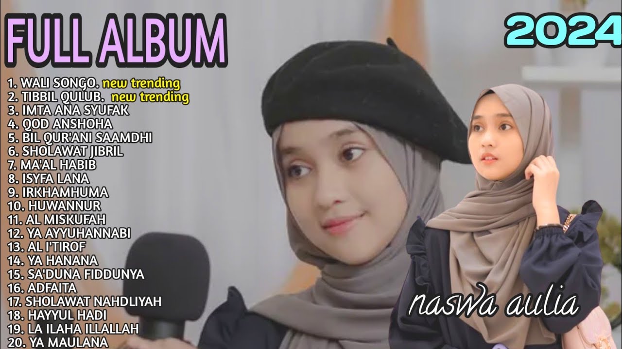 AL MISKUFAH - NASWA AULIA - KUMPULAN LAGU SHOLAWAT NASWA AULIA POPULER - SHOLAWAT FULL ALBUM TERBARU