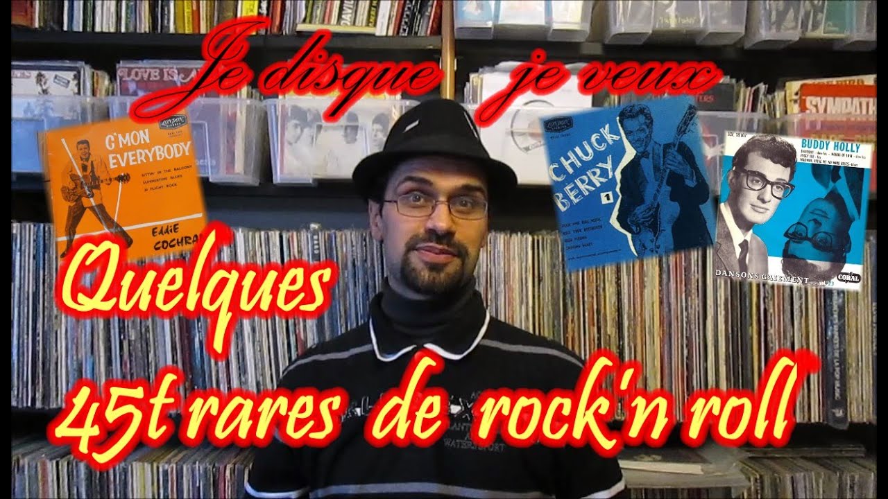 # 14 Quelques 45t rares de Rock'n roll - Je disque je veux & Rarovinyl