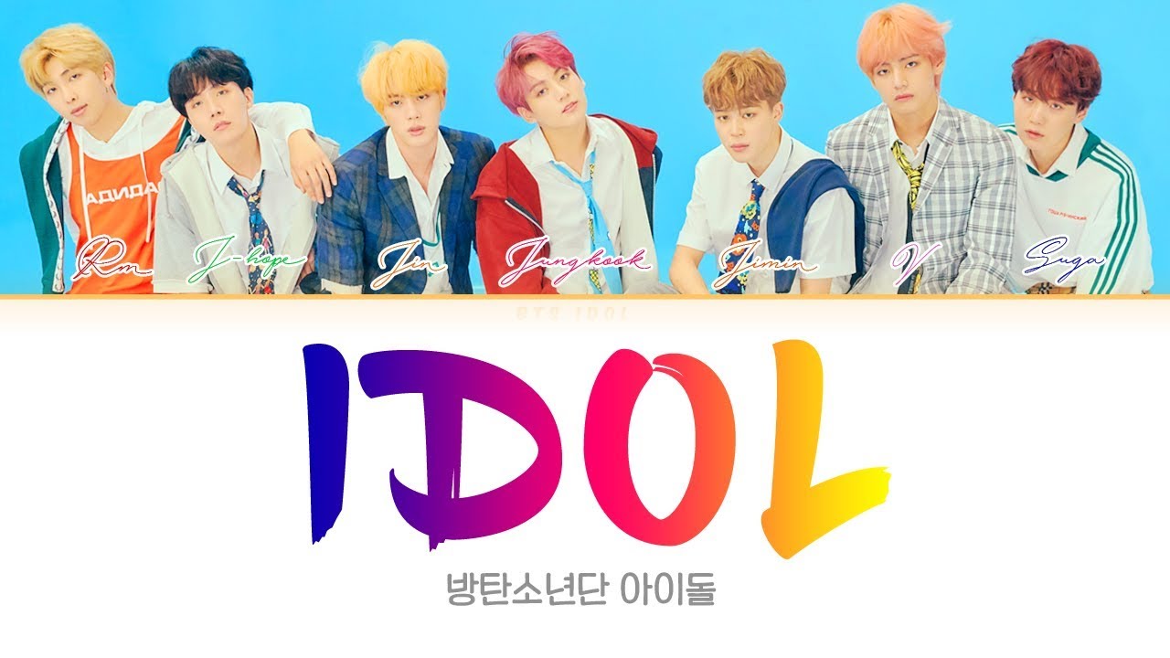 BTS (방탄소년단) - IDOL [Color Coded Lyrics Han/Rom/Eng/가사]