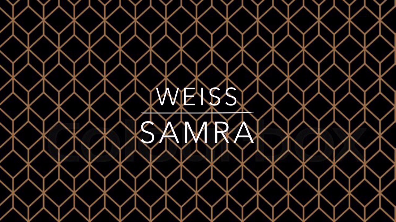 WEISS - SAMRA | NIGHTCORE