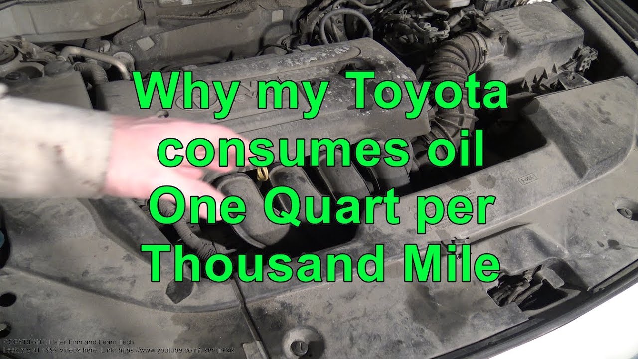 Why my Toyota engine consumes oil One Quart per Thousand mile? And repair info too.
