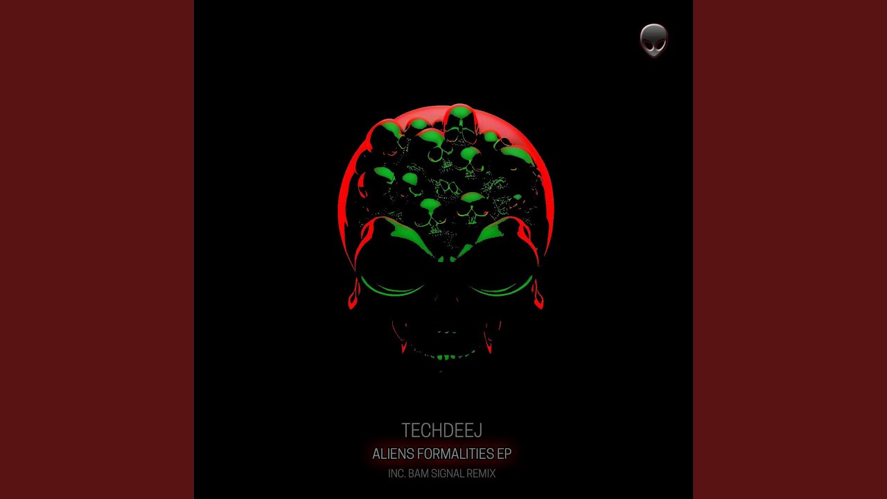 Aliens Formalities (Bam Signal Remix)