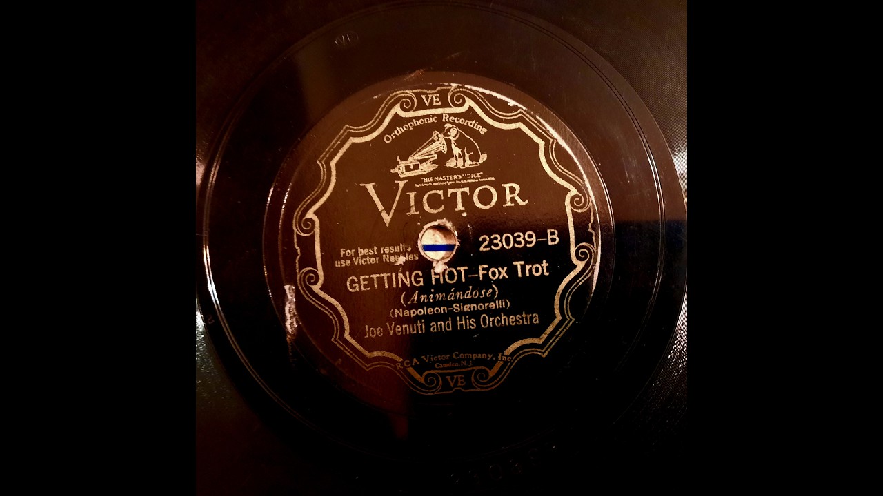 NAPOLEON'S EMPERORS  as JOE VENUTI AND HIS ORCHESTRA – GETTING HOT – 23039