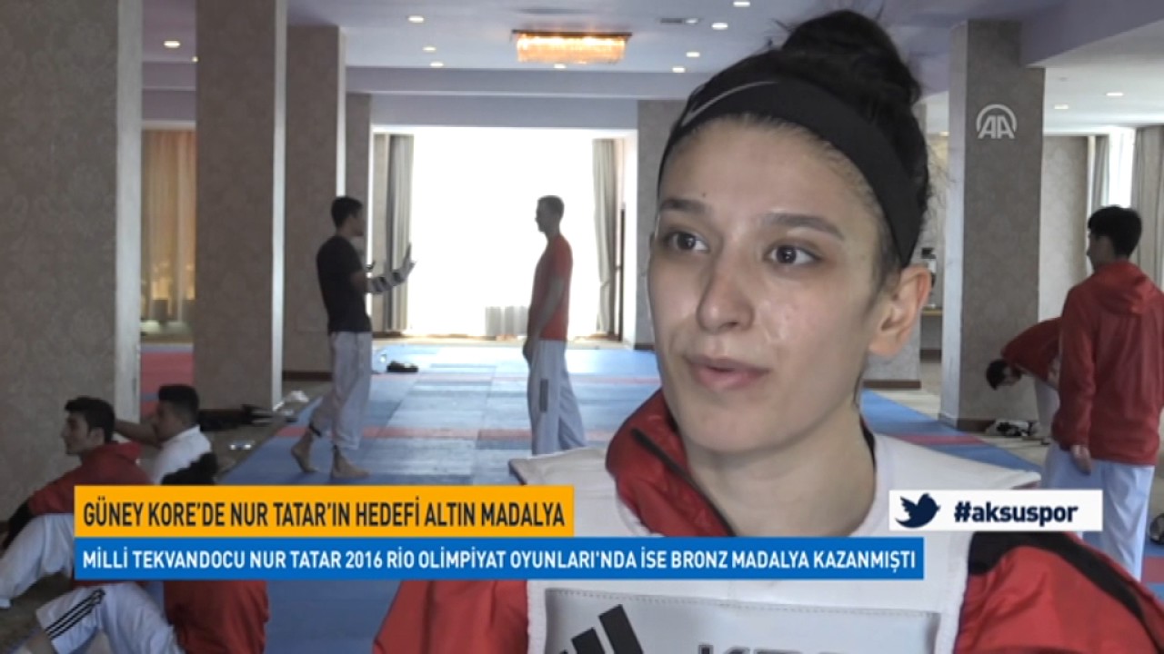 Güney Kore’de Nur Tatar’ın Hedefi Altın Madalya