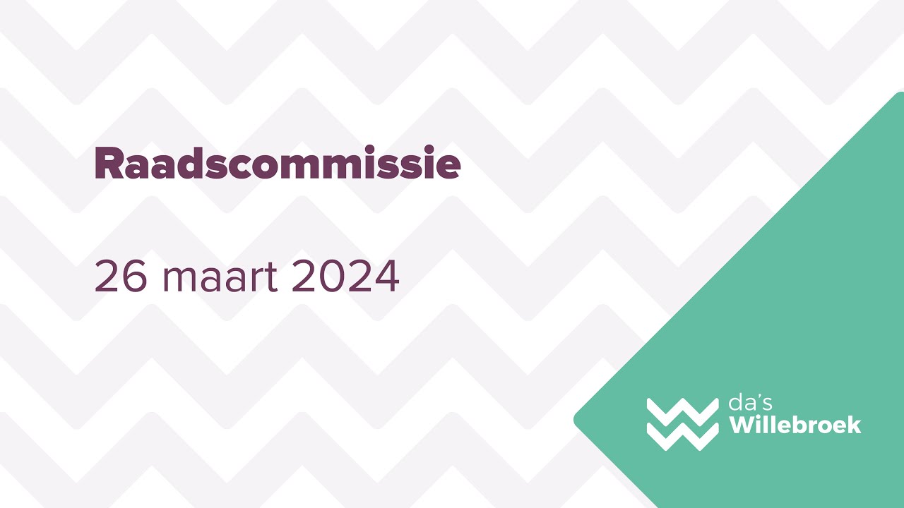 Raadscommissie - woensdag 20 maart 2024