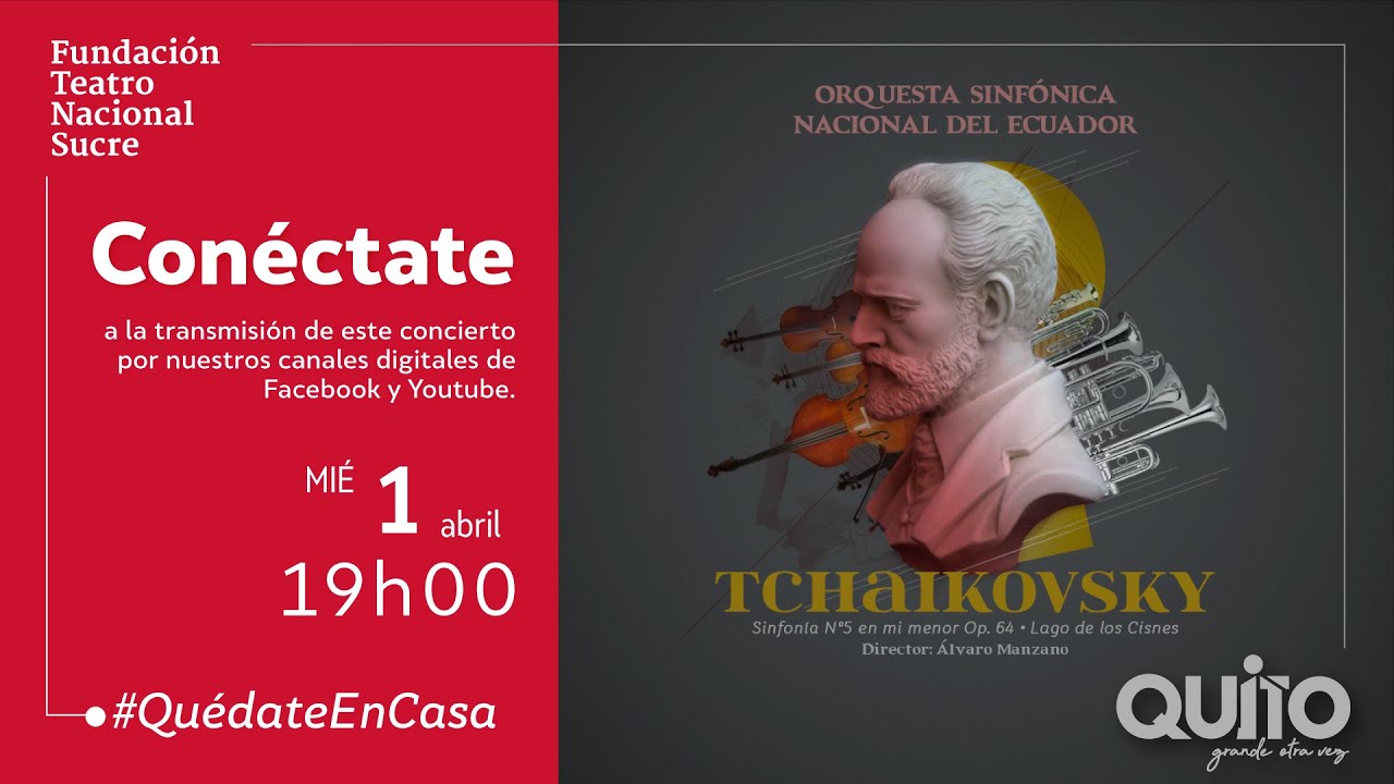 Orquesta Sinfónica Nacional del Ecuador (OSNE) - Tchaikovsky