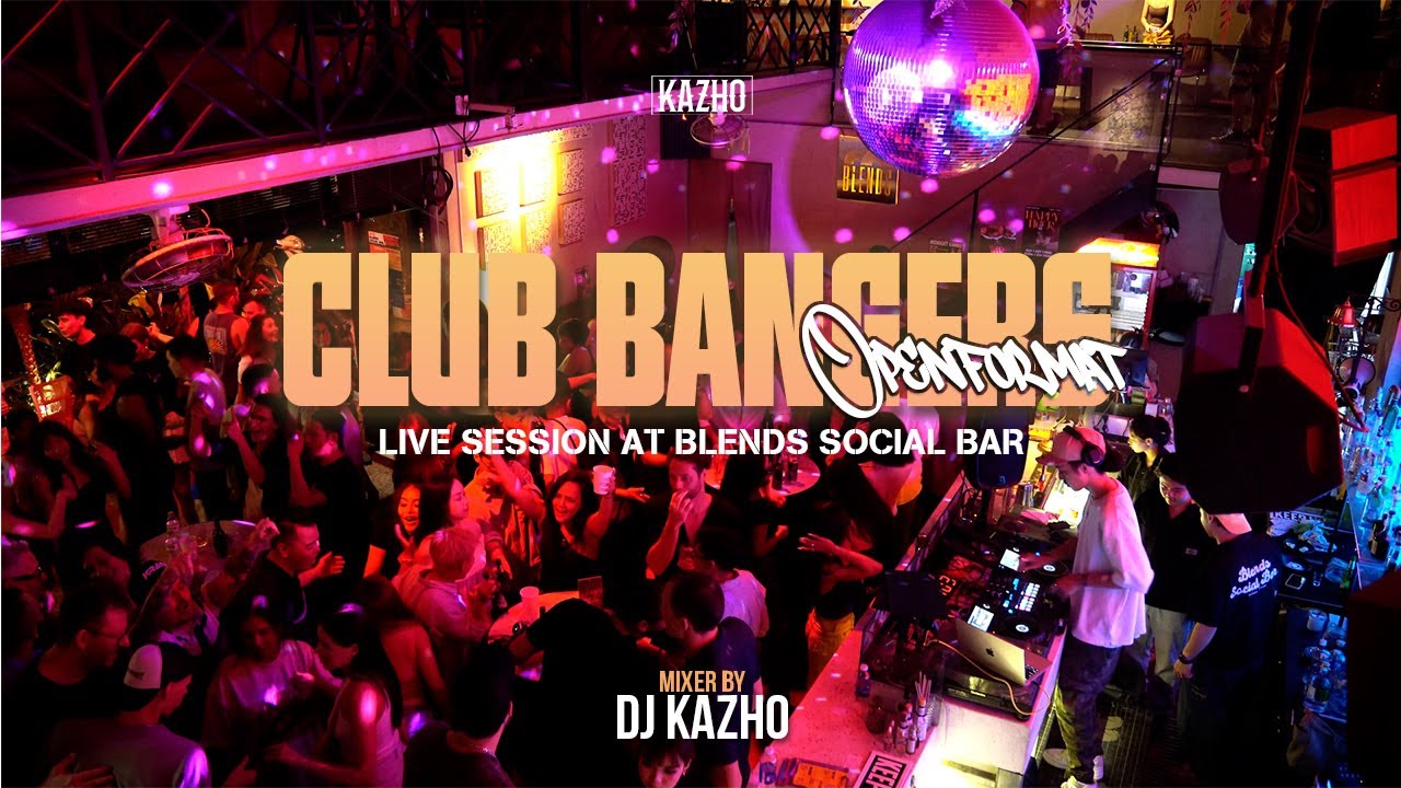 CLUB BANGERS OPENFORMAT | LIVE SET BY DJ KAZHO | AT BLENDS SOCIAL BAR | 2H PLAYLIST