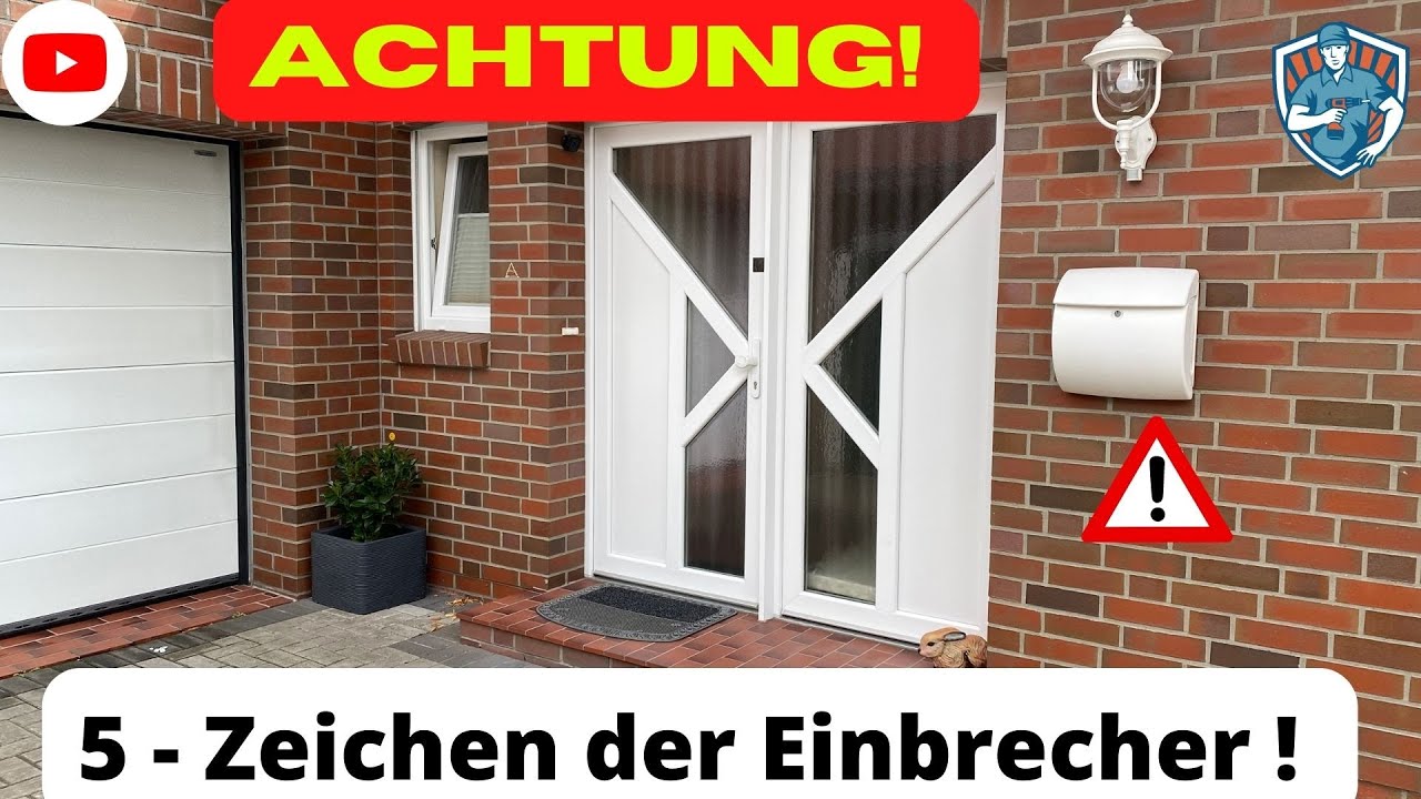 TOP 5 TRICKS UND ZEICHEN  DER EINBRECHER !!! AUCH DEIN HAUS ?