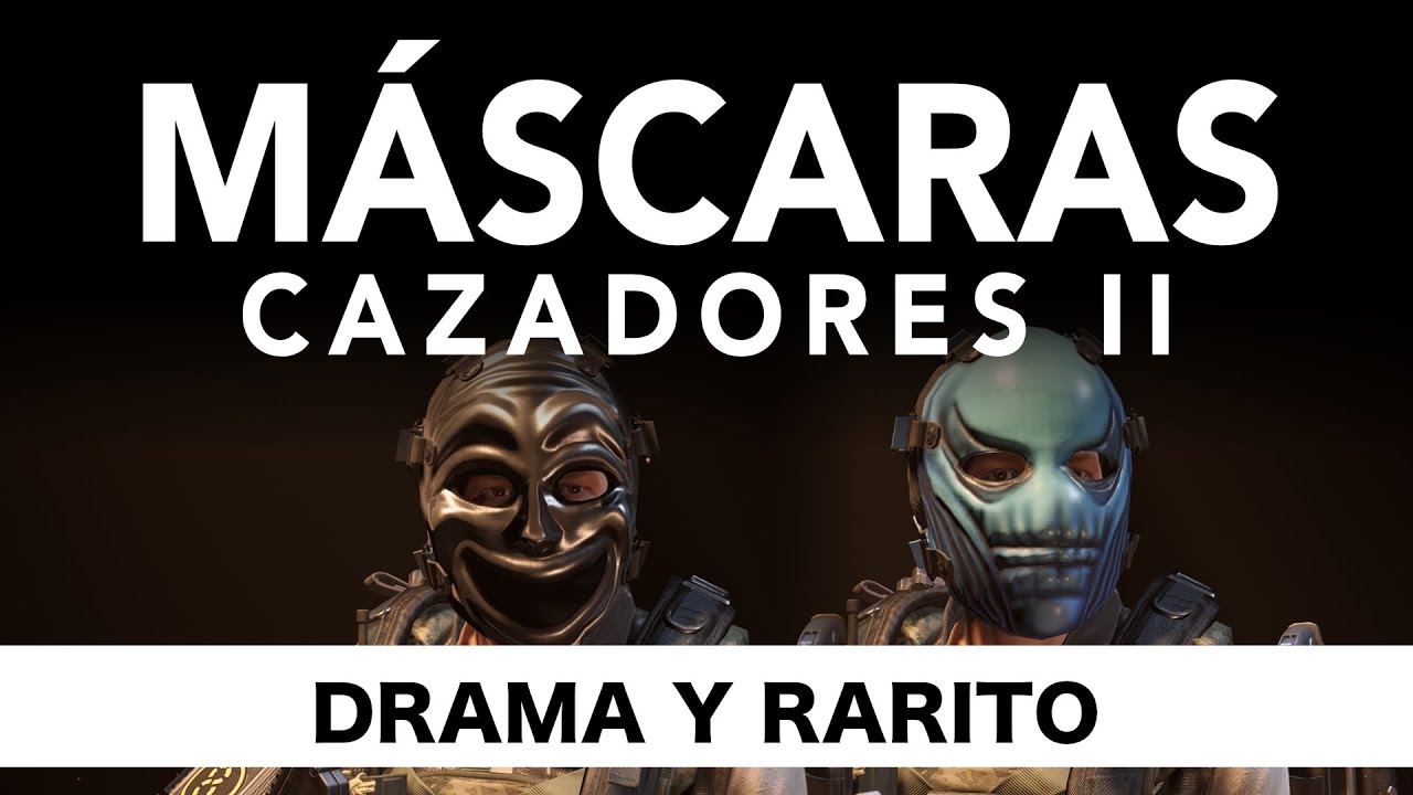 The Division 2 | Máscaras Drama y Rarito | Cazadores II