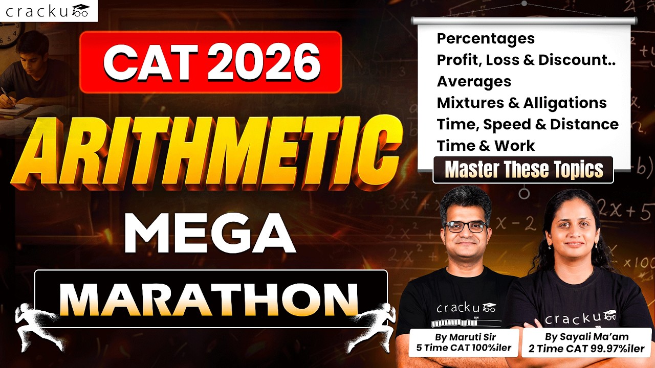 CAT 2026: Arithmetic Mega Marathon | CAT Quant Preparation by Maruti Sir & Sayali Ma&rsquo;am