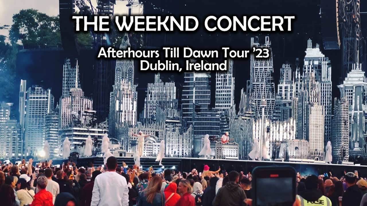 The Weeknd (Full Concert) | Marlay Park