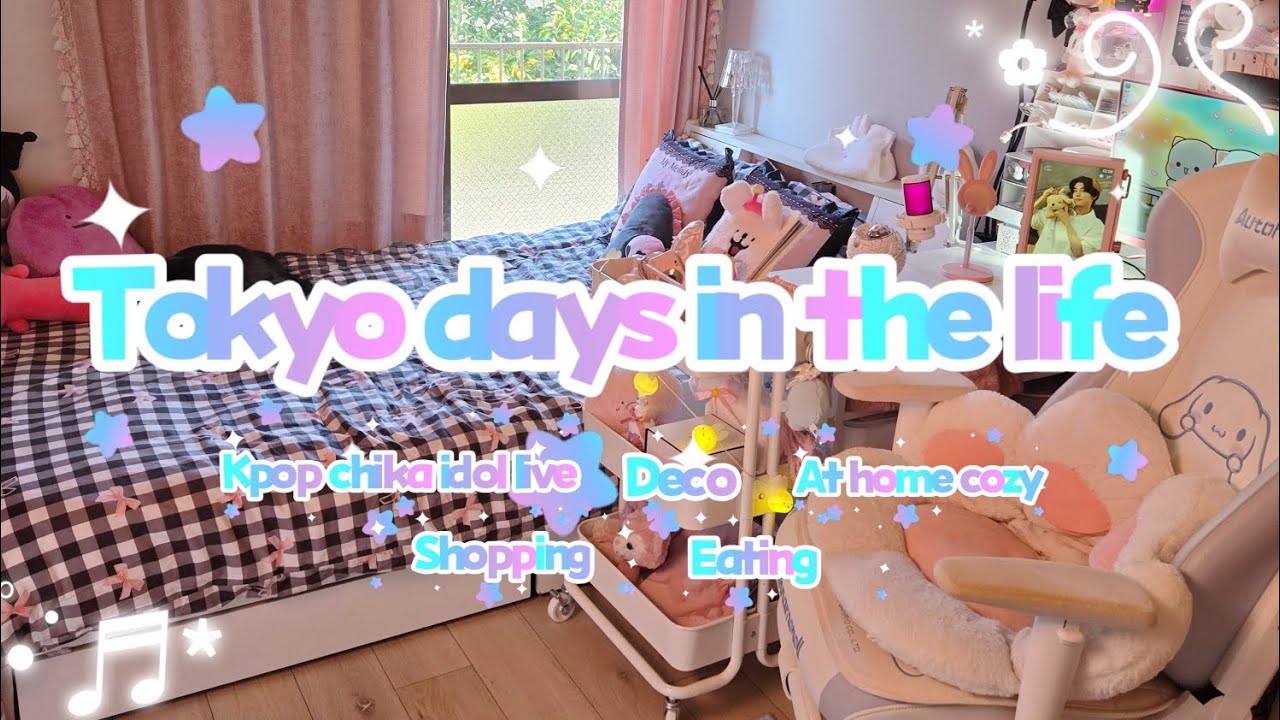 Tokyo: Days in the life! (Cozy at home, going out, chika idol live and deco) 