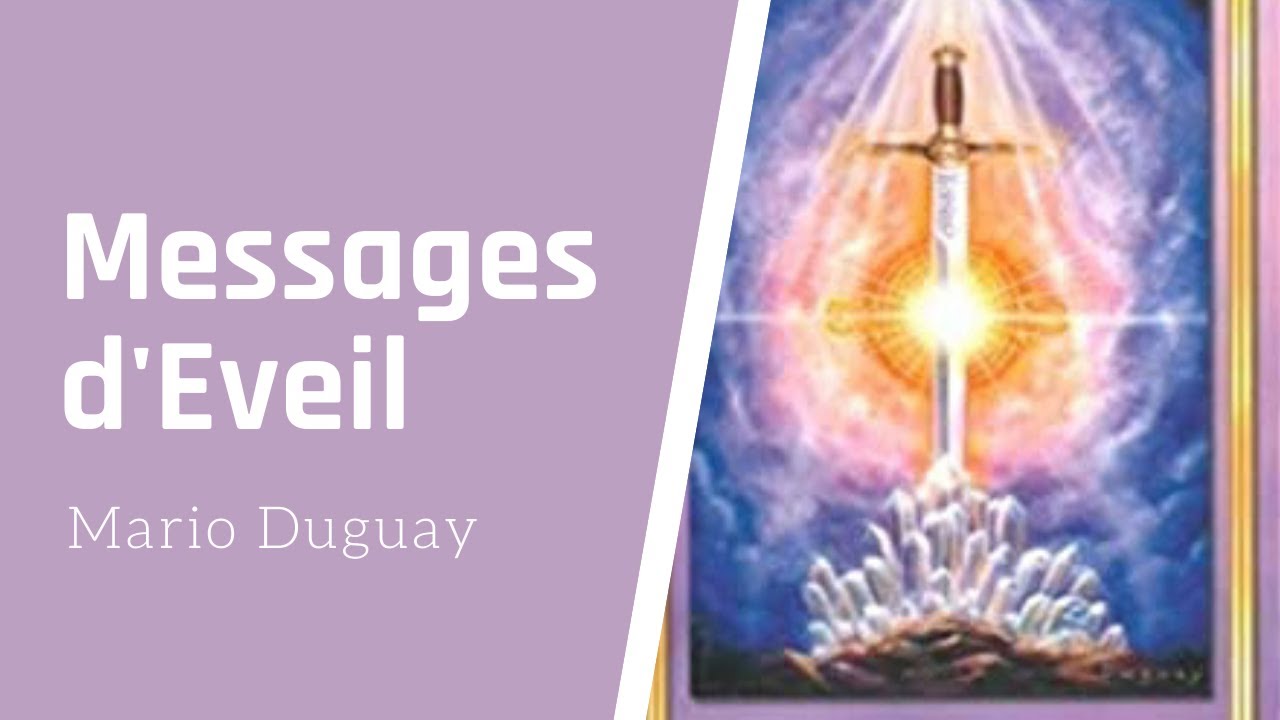 Présentation de l'oracle Messages d'Eveil de Mario Duguay