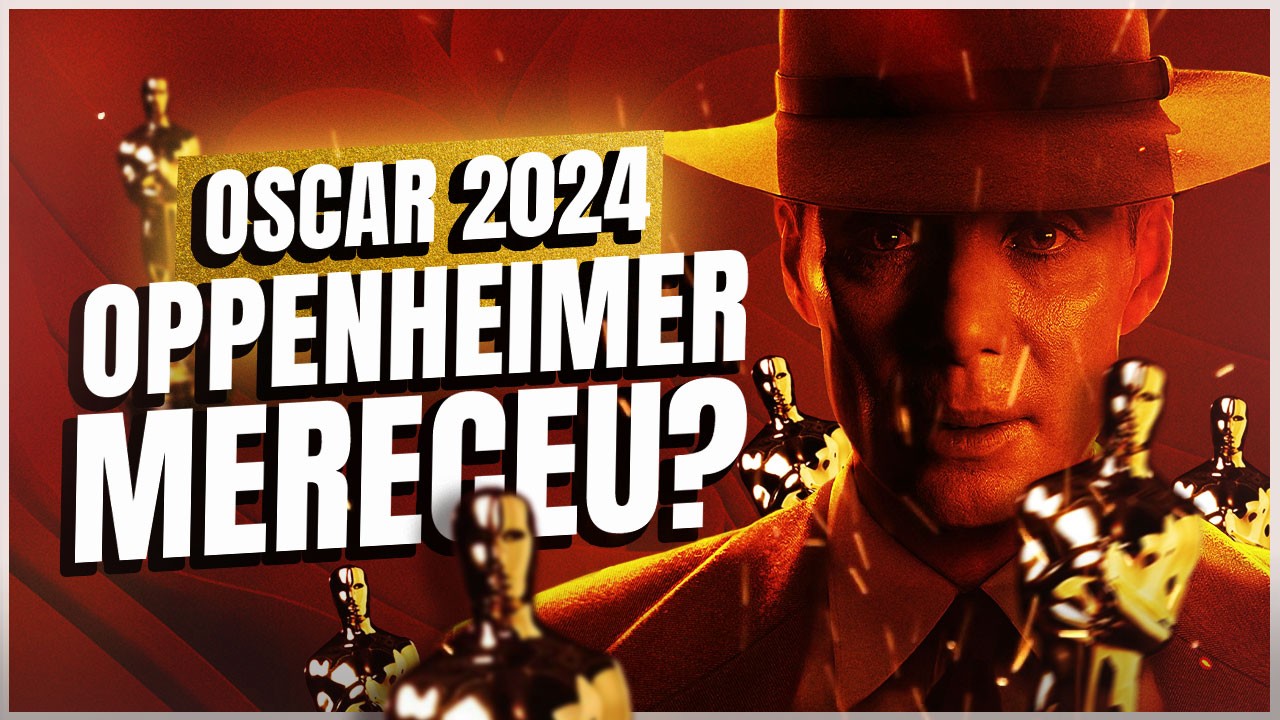 OSCAR 2024: Oppenheimer mereceu? Hollywood não quer Scorsese? | Vencedores comentados
