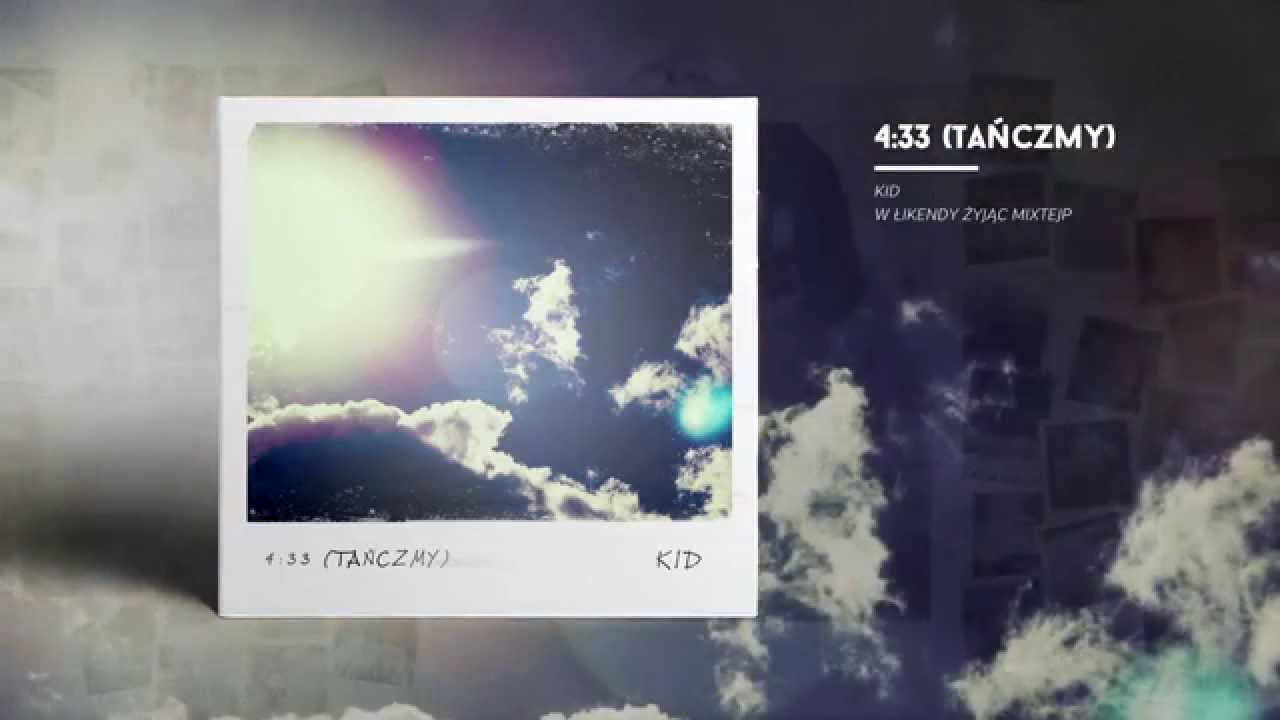 KID - 4:33 (Tańczmy)