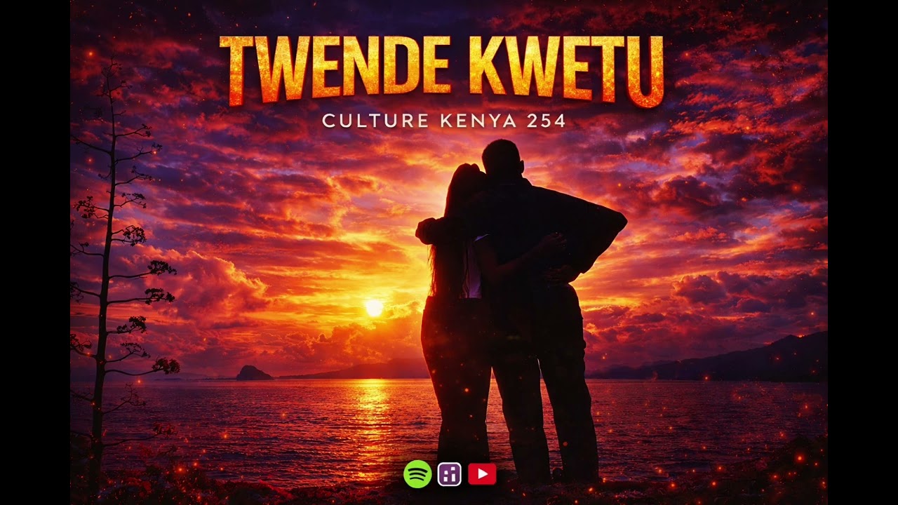 Twende Kwetu - Culture Kenya 254 [Official Audio]