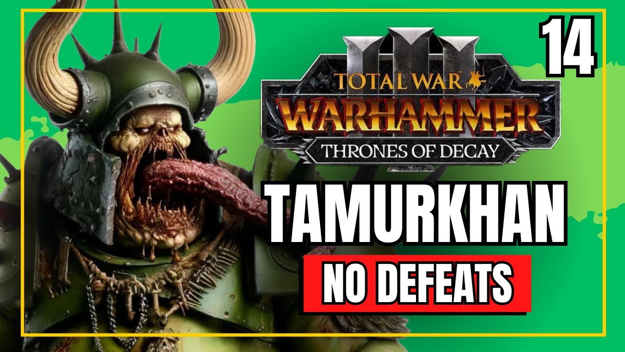 🤢 It's Getting SPICY!🤢  Zero Defeats Tamurkhan Thrones of DecayCampaign Total War Warhammer 3