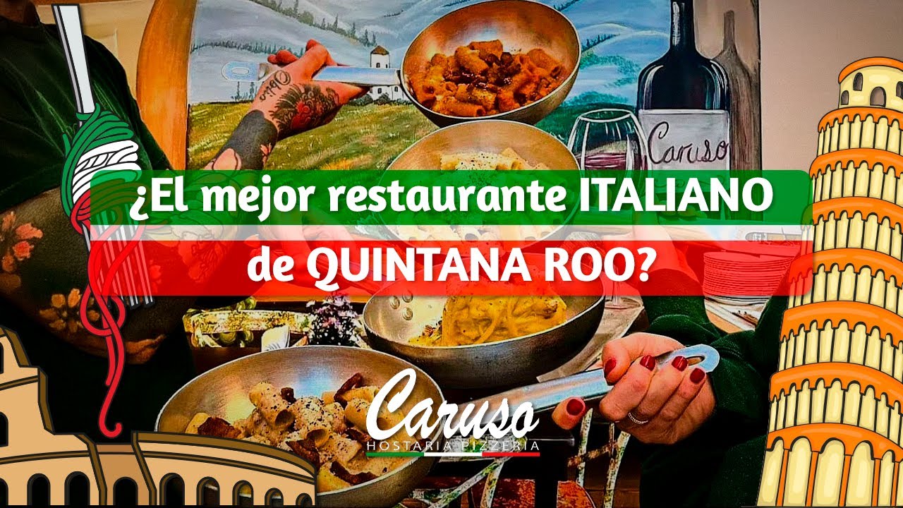¿Dónde comer comida italiana en Playa del Carmen? 🍕🍝 Pizza, pastas en Caruso Hostaria 