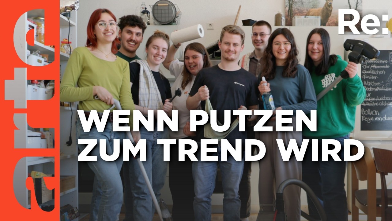 Macht Putzen glücklich? | ARTE Re: