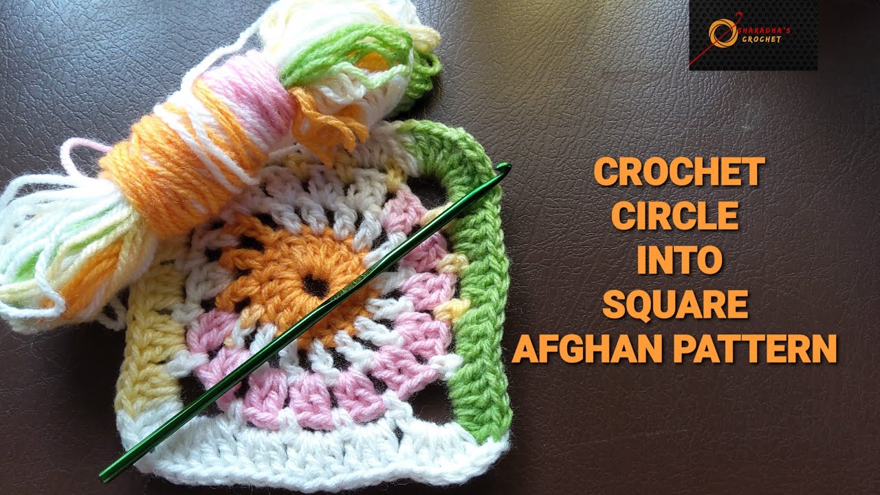 CROCHET A CIRCLE INTO SQUARE || AFGHAN ROUND SQUARE #crochet, #afghansquare,