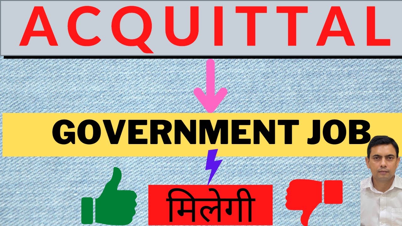 Government Job & Effect of Acquittal | Amit Shekhawat