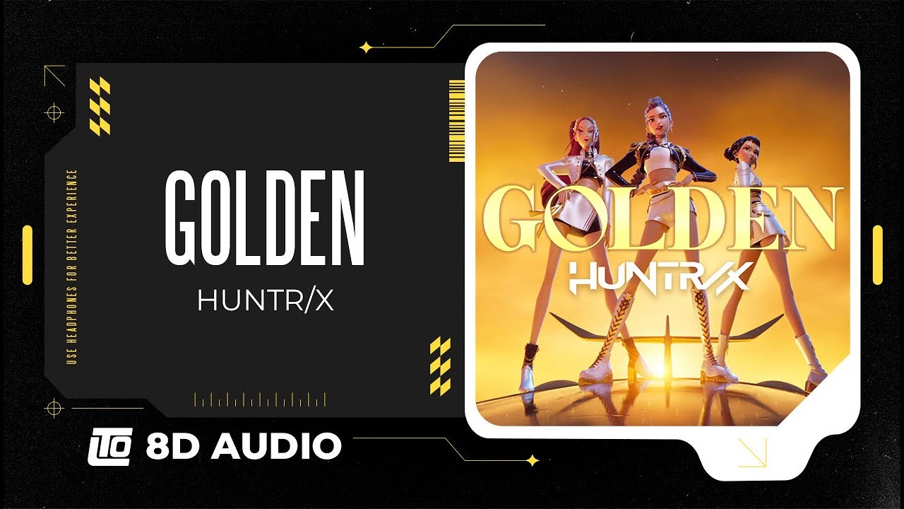 𝟴𝗗 𝗠𝗨𝗦𝗶𝗖 | Golden - HUNTR/X | 𝑈𝑠𝑒 ℎ𝑒𝑎𝑑𝑝ℎ𝑜𝑛𝑒𝑠🎧
