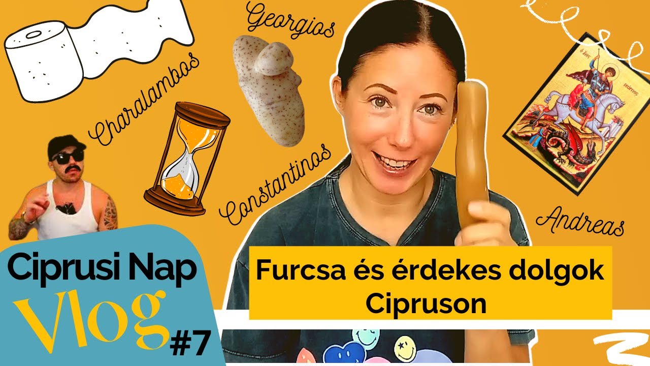 Ciprusi Nap Vlog_#7 – Érdekességek, furcsaságok Cipruson 😀😎😝😳