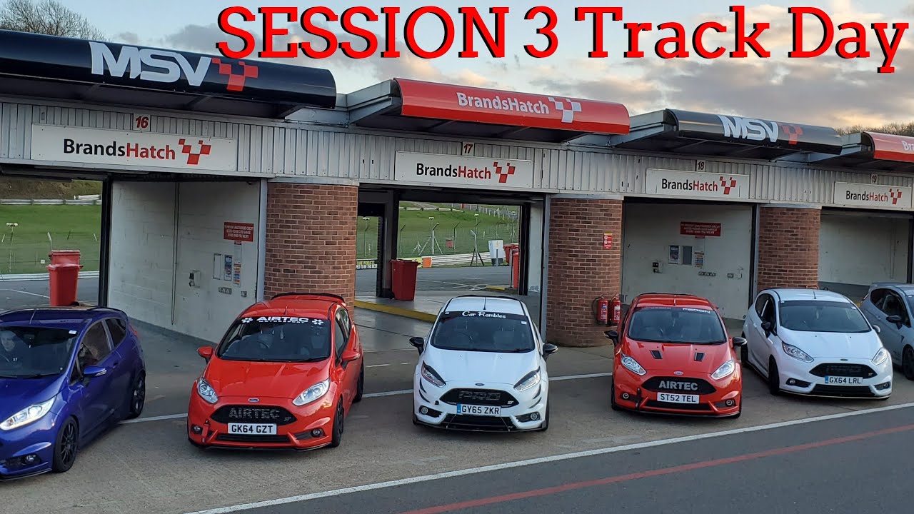 Brands Hatch Session 3! - Fiesta ST RT330