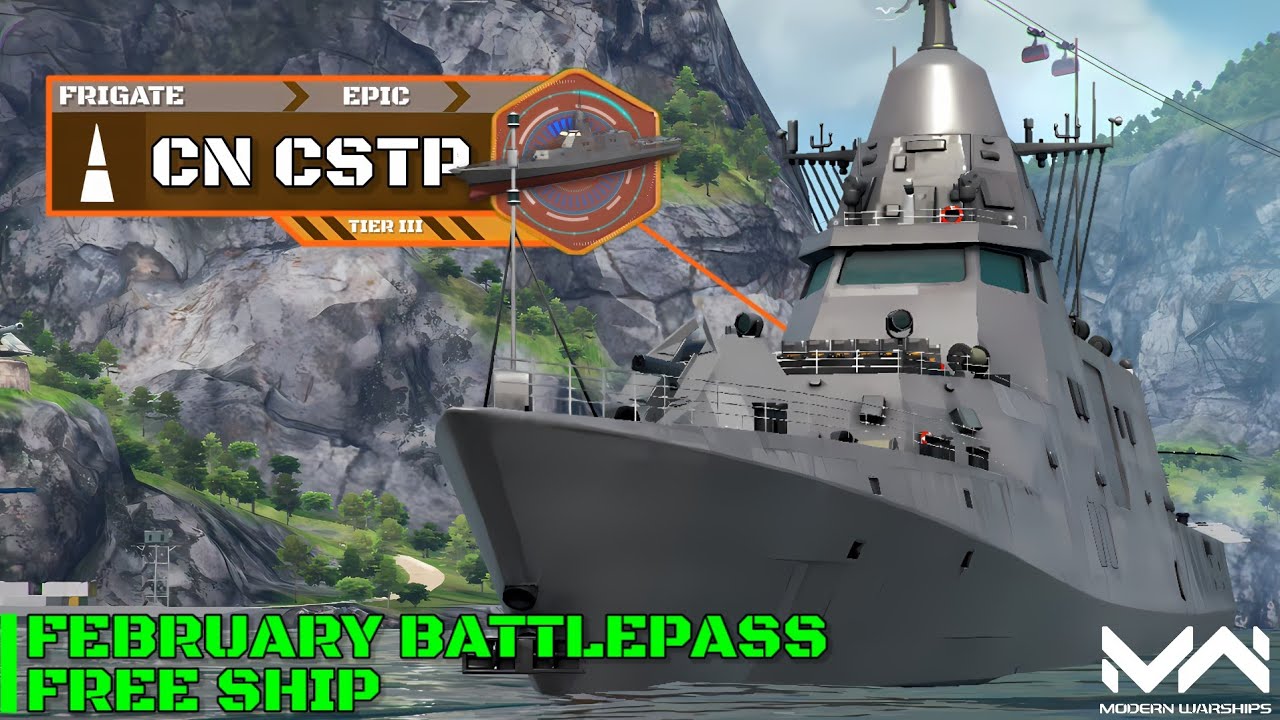 February Battlepass Free Ship! CN CSTP Frigate Gameplay | Modern Warships Alpha Test