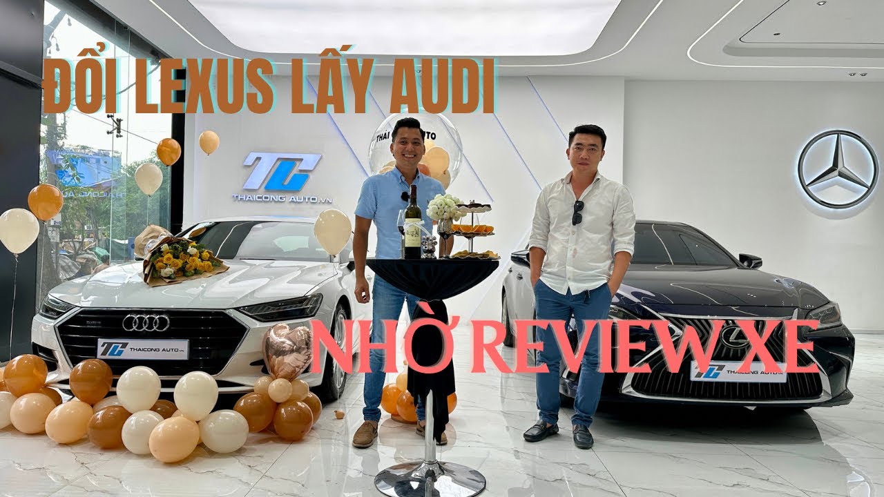 XeVuiVietNam chia tay Lexus ES250 sau 2 năm, mua Audi A7, hết chịu nổi Nhật v&agrave; về lại với Đức th&ocirc;i!