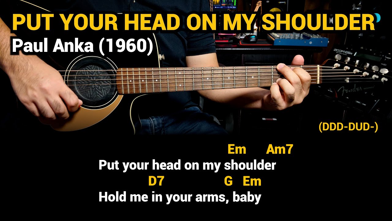 Put Your Head On My Shoulder - Paul Anka (1960) - Easy Guitar Chords Tutorial with Lyrics