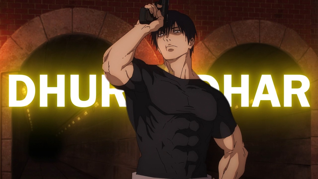 DHURANDHAR x Toji Fushiguro – Jujutsu Kaisen AMV