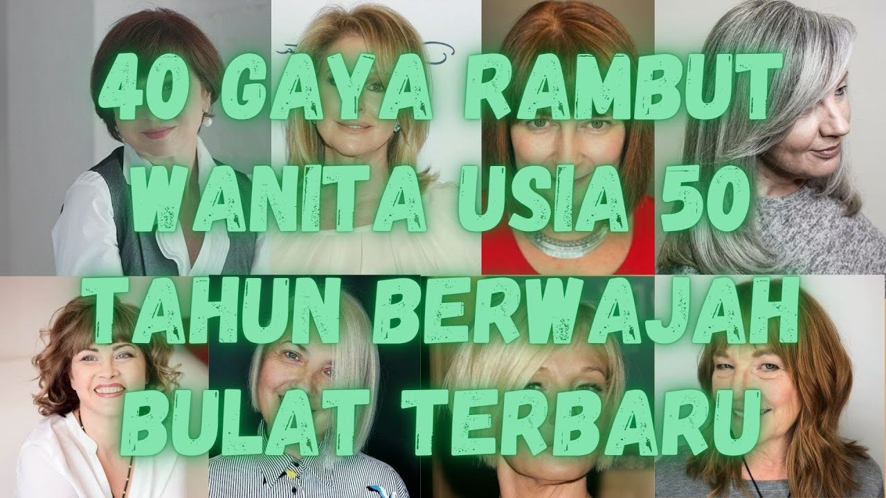 Gaya Rambut Wanita Usia 50 Tahun Berwajah Bulat