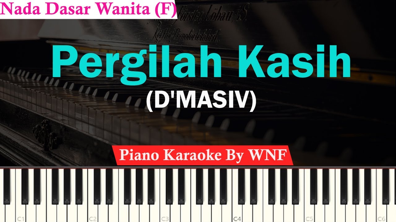 D'MASIV - Pergilah Kasih Karaoke piano Female Key | Piano Karaoke