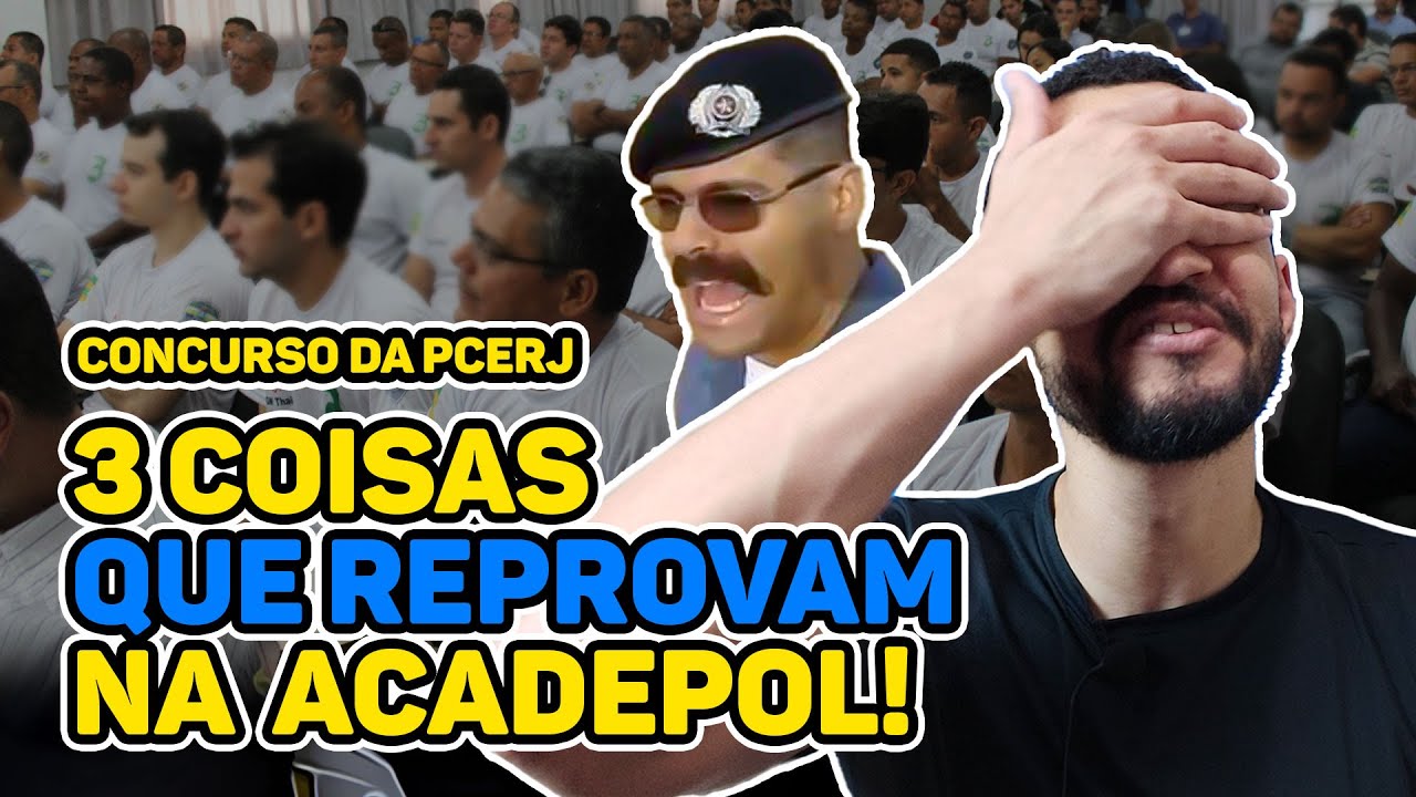 Concurso da PCERJ: O que reprova na ACADEPOL?