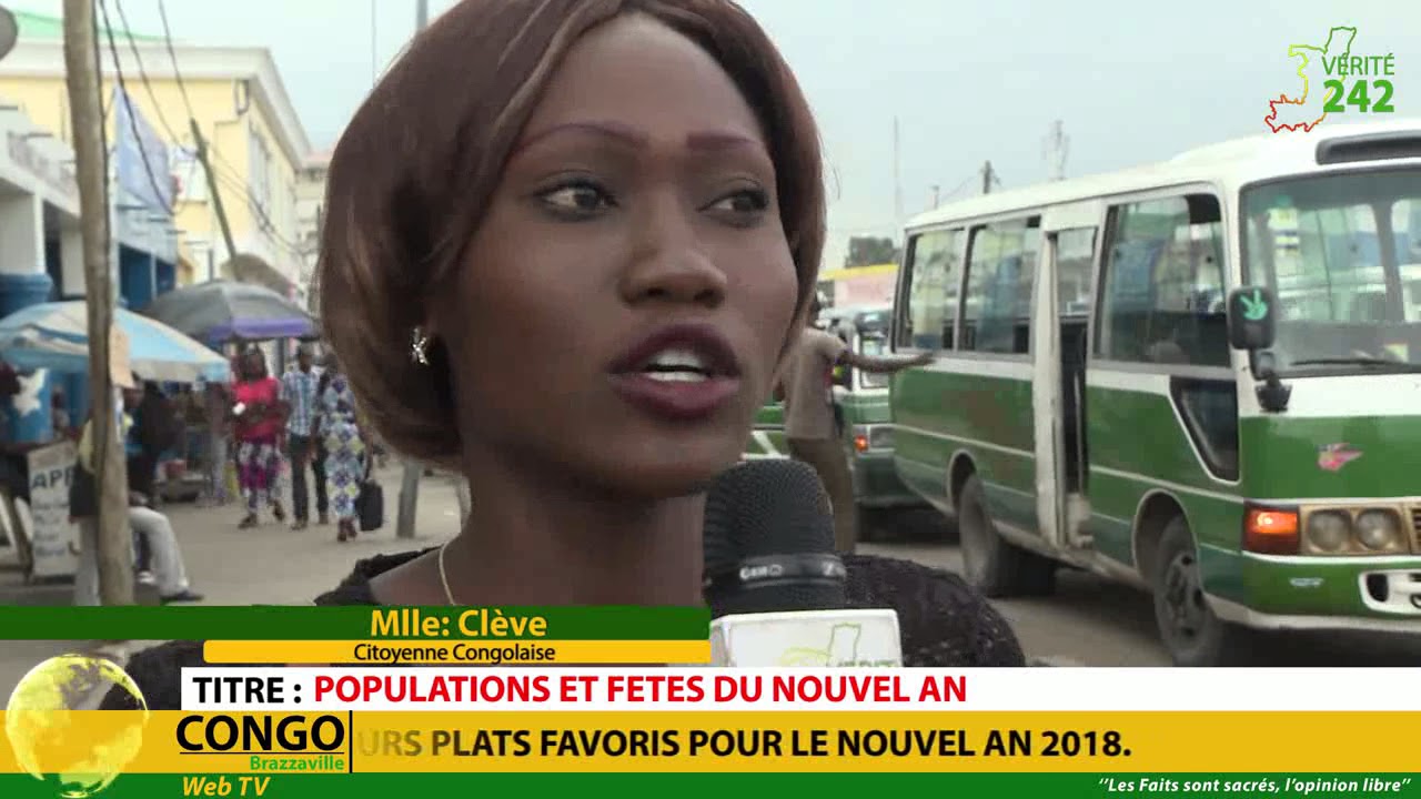 VÉRITÉ 242 CONGO Brazzaville, Population et fête du nouvel an.