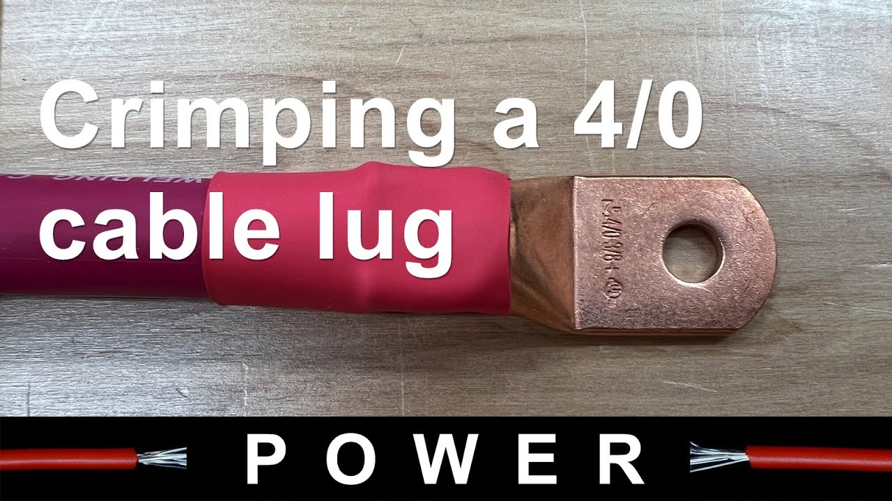 Crimping a 4/0 cable lug
