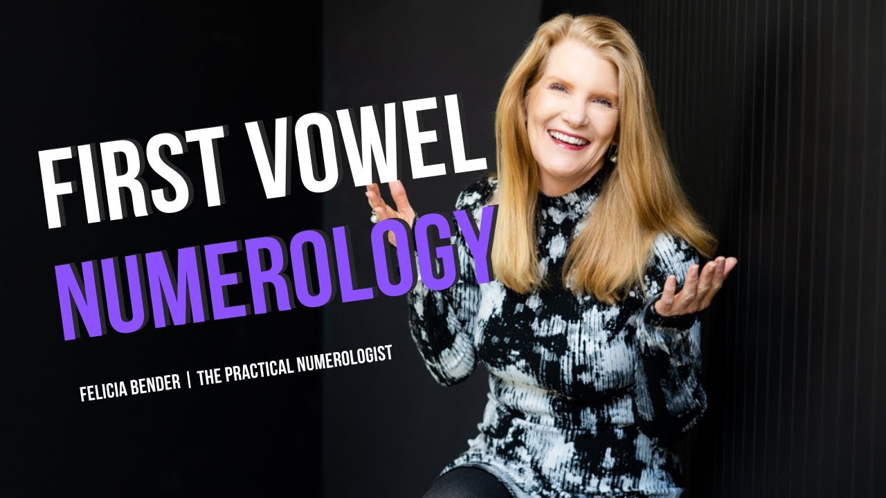 🤓 What Does the FIRST VOWEL Mean? | NUMEROLOGY