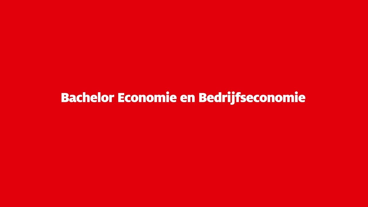 Bachelor Economie en Bedrijfseconomie | Radboud Universiteit