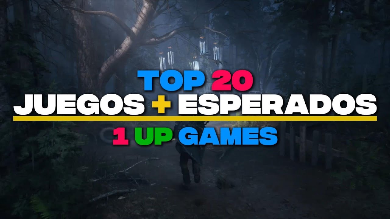 Top 20 Juegos + Esperados 2025 | No te los puedes perder |1Up Games |