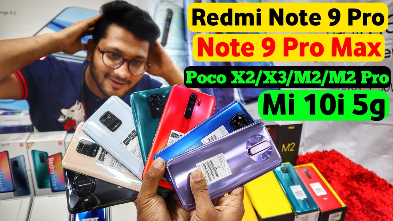 Redmi Note 9 Pro/ Note 9 Pro Max Price 2021|| Poco X2/ Poco X3/ Mi 10i/ Narzo 20 Price In Bangladesh