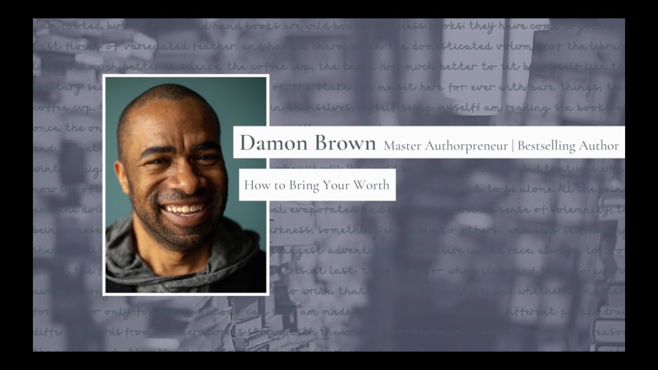 #BringYourWorth Keynote: Damon Brown #Authorpreneur #Conference Clip