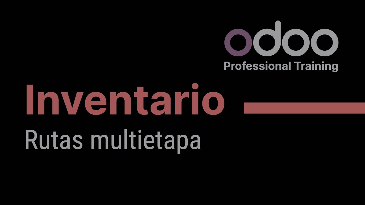 Inventario Odoo. Rutas multietapa