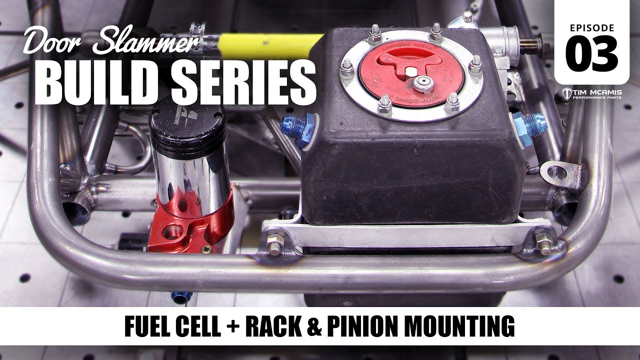 Door Slammer Build: 03 - Rack & Pinion + Fuel Cell Mounting