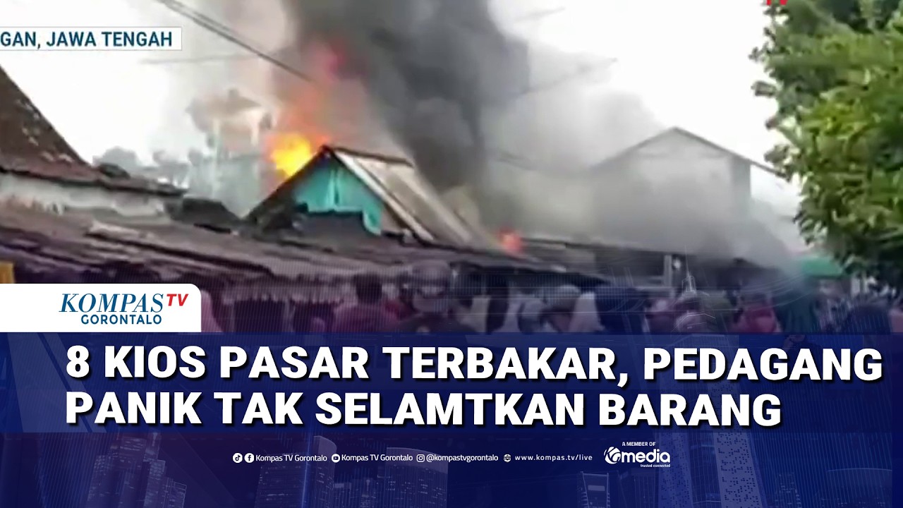 8 kios Pasar Gatak di Grobogan, Jawa Tengah, ludes terbakar