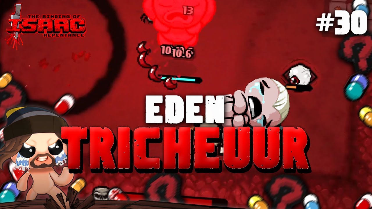 #30 EDEN TRICHEUR - Isaac Repentance CHAOS DEADGOD 2024