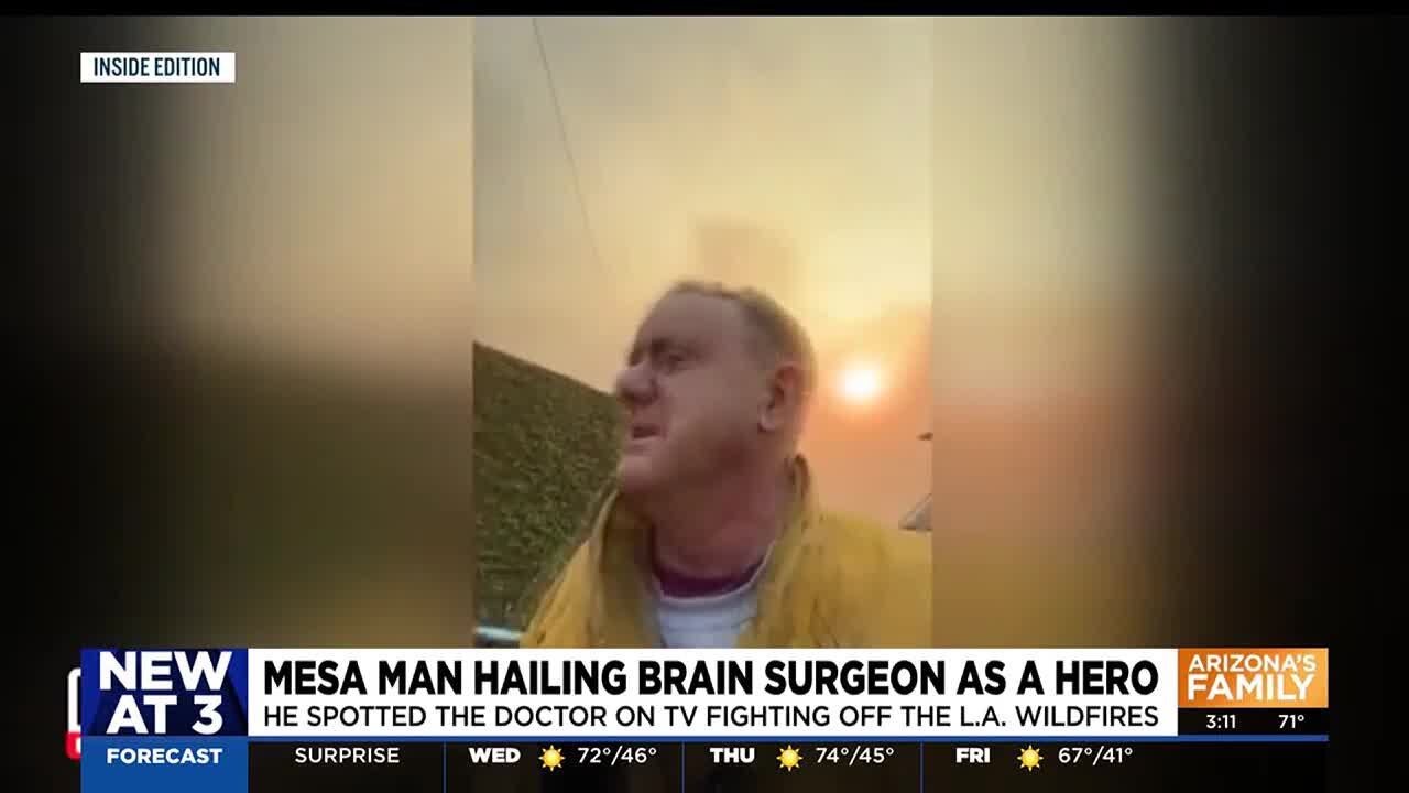 Mesa man sees his brain surgeon on TV helping fight LA wildfires