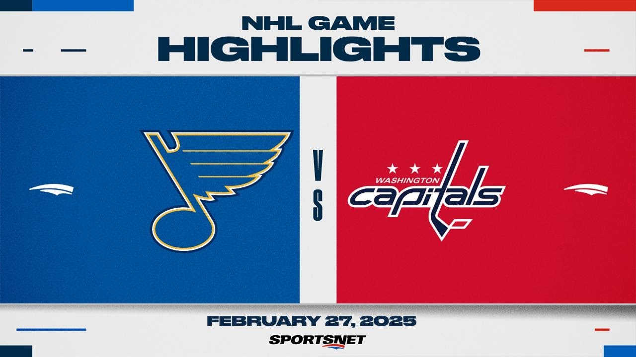 NHL Highlights | Blues vs. Capitals - February 27, 2025